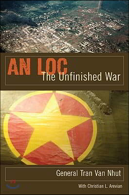 An Loc: The Unfinished War