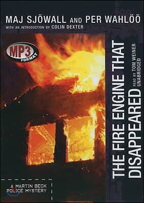 Blackstone Audio Inc The Fire Engine That Disappeared: The Story of a Crime a Martin Beck Police Story