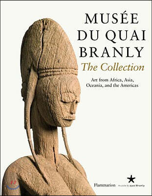 Musee Du Quai Branly: Art from Africa, Asia, Oceania, and the Americas