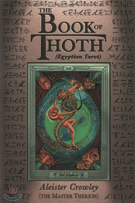 The Book of Thoth: (Egyptian Tarot)