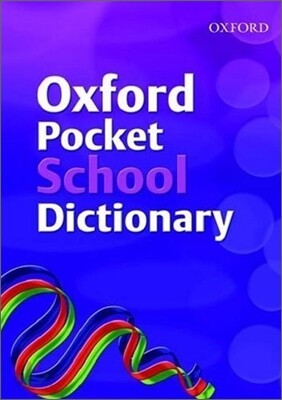 Oxford Pocket School Dictionary 2007