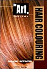 THE ART OF HAIR COLOURING
