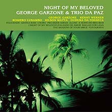 George Garzone & Tro Da Paz - Night Of My Beloved (10:1 LP 축소커버)