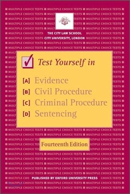 Test  Yourself in Evidence, Civil Procedure, Criminal Procedure, Sentencing, 14/E