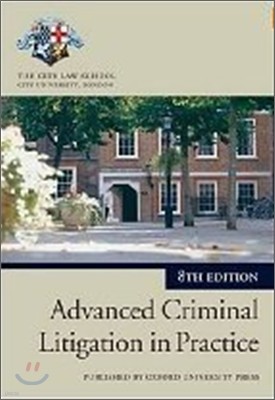 Advanced Criminal Litigation in Practice, 8/E