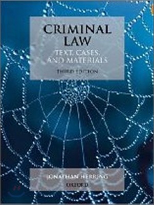 Criminal Law: Text, Cases and Materials, 3/E