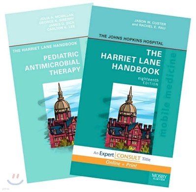 Harriet Lane Handbook & Harriet Lane Handbook of Pediatric Antimicrobial Therapy Package