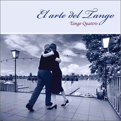 Tango Quattro - El Arte Del Tango