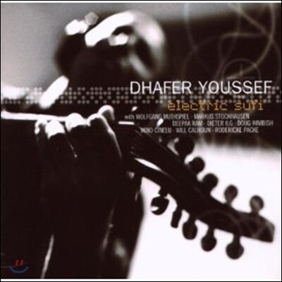 Youssef ,Dhafer - Electric Sufi