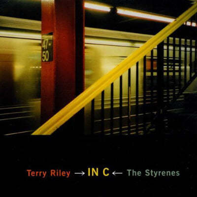 Terry Riley / The Styrenes (테리 라일리 / 스티렌) - In C 