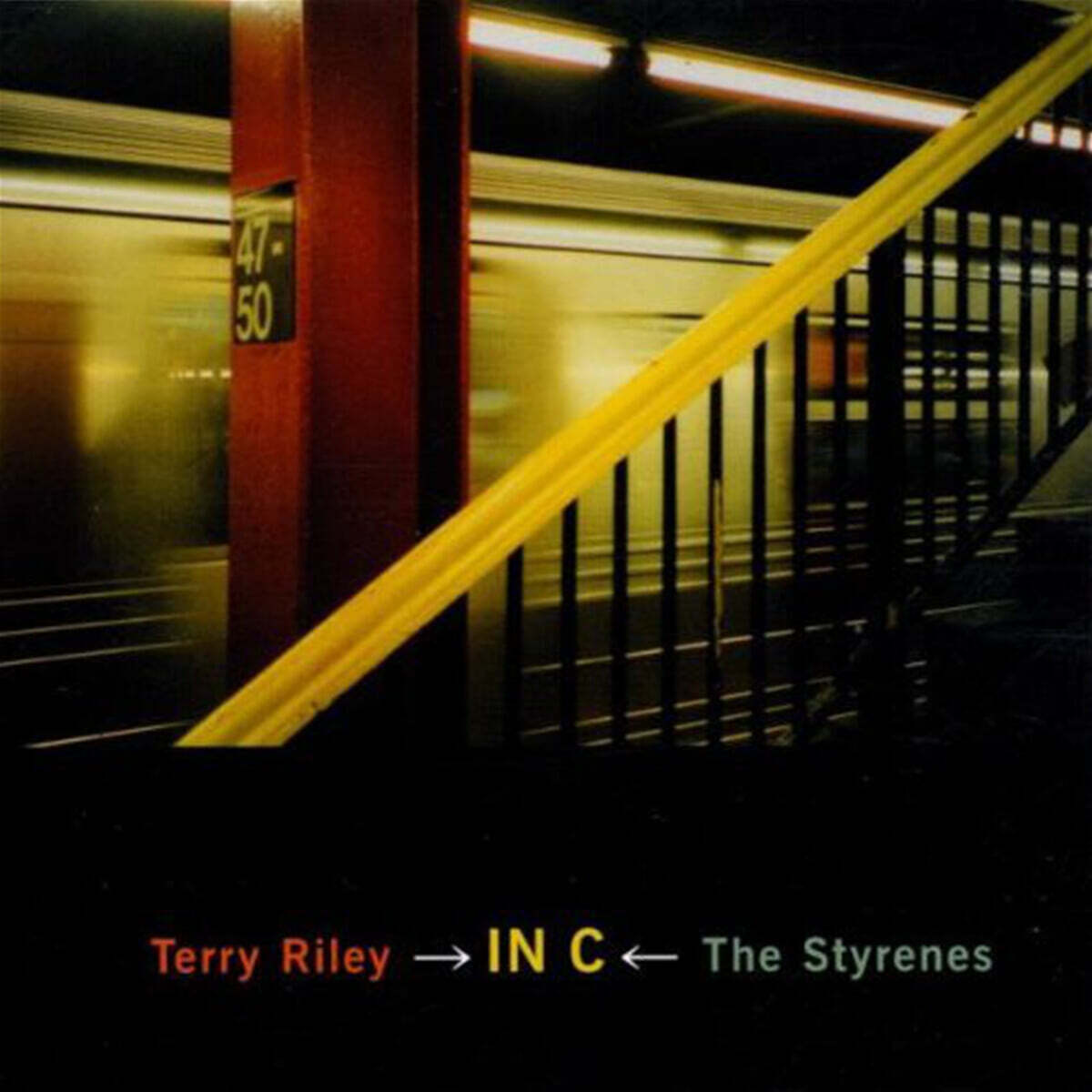 Terry Riley / The Styrenes (테리 라일리 / 스티렌) - In C