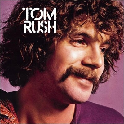 Tom Rush - Tom Rush (1970)