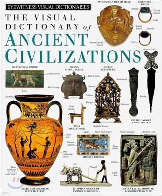 The Visual Dictionary of Ancient Civilizations