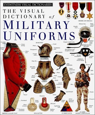 The Visual Dictionary of Military Uniforms