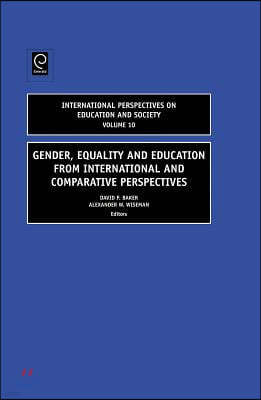 Gender, Equality and Education from International and Comparative Perspectives