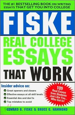 Fiske Real College Essays That Work