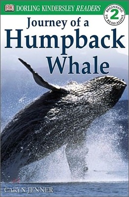 DK Readers Beginning 2 : Journey of a Humpback Whale (Book & CD Set)