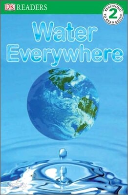 DK Readers Beginning 2 : Water Everywhere (Book & CD Set)