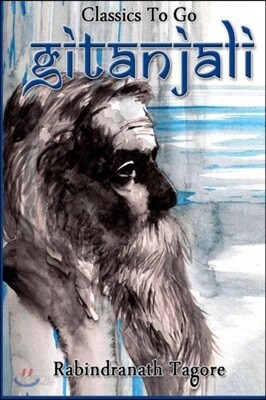 Gitanjali: Revised Edition of Original Version