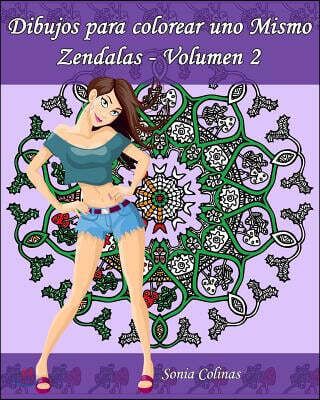 Dibujos Para Colorear Uno Mismo - Zendalas - Volumen 2: 25 M?ndalas, Doodles Y Tangles Entremezclados