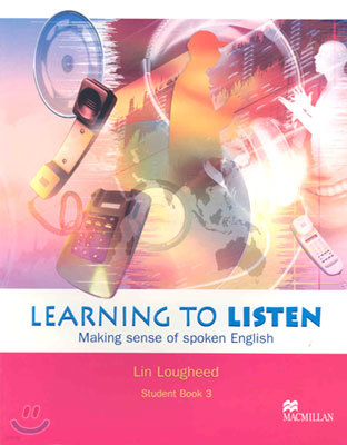 Learning to Listen 3