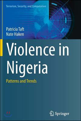 Violence in Nigeria: Patterns and Trends