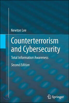 Springer Counterterrorism and Cybersecurity: Total Information Awareness