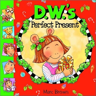 D. W.`s Perfect Present (Book & CD)