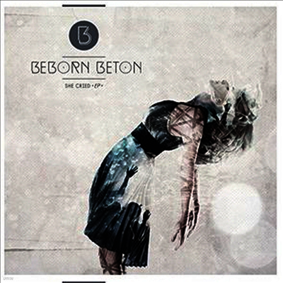 Beborn Beton — She Cried 앨범 커버