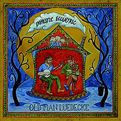 Old Man Luedecke - Domestic Eccentric (Vinyl LP)