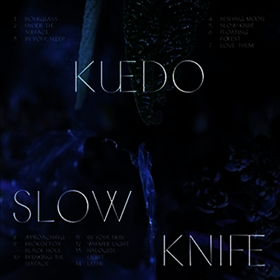 Kuedo - Slow Knife (Gatefold)(Vinyl)(2LP)