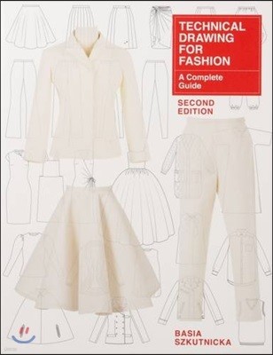 Technical Drawing for Fashion, second edition