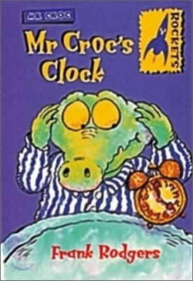 Mr Croc Step 2 : Mr Croc's Clock (Book & Tape)