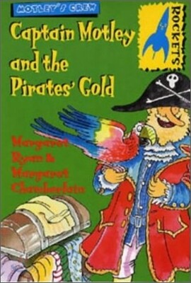 Motley`s Crew Step 3 : Captain Motley and the Pirates' Gold (Book & Tape)
