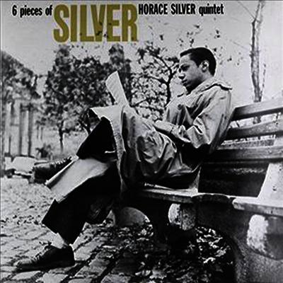 Horace Silver — 6 Pieces Of Silver 앨범 커버