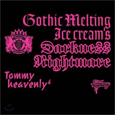 Tommy heavenly 6 - Gothic Melting Ice Cream's: Nightmare