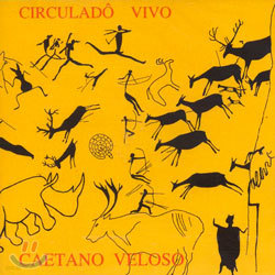 Caetano Veloso (īŸ ) - Circulado Vivo