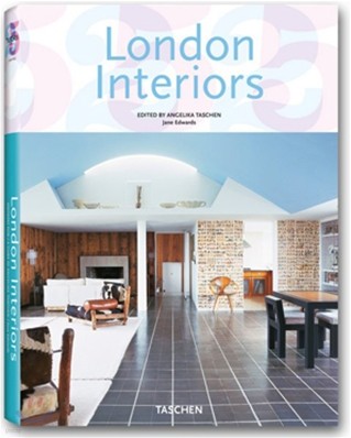 [Taschen 25th Special Edition] Interiors London