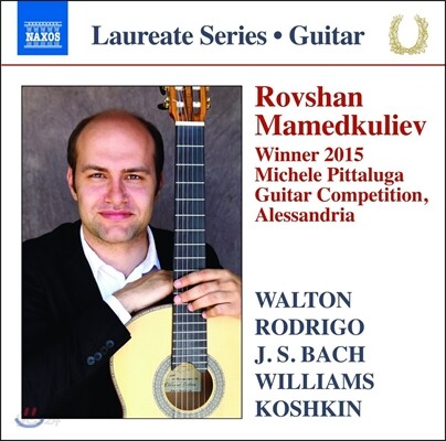 Rovshan Mamedkuliev 로브샨 마메트쿨리에프의 기타 독주 작품집 (Guitar Recital - Walton, Rodrigo, J.S. Bach, Williams, Koshkin)