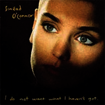 Sinead O'Connor — I Do Not Want What I Haven't Got (MP3 Voucher) 앨범 커버