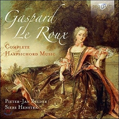 Pieter-Jan Belder / Siebe Henstra   : ڵ ǰ  (Gaspard Le Roux: Complete Harpsichord Music) - ,  Ʈ