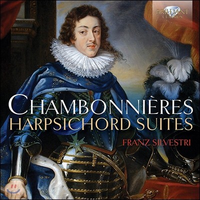 Franz Silvestri ũ Ͽ: ڵ  (Jacques Chambonnieres: Harpsichord Suites)  ǺƮ