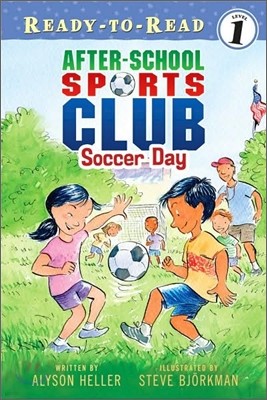 Soccer Day: Ready-To-Read Level 1