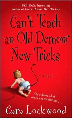 Can't Teach an Old Demon New Tricks