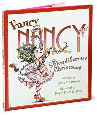 Fancy Nancy: Splendiferous Christmas: A Christmas Holiday Book for Kids