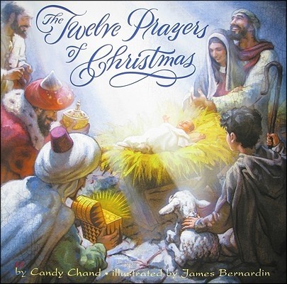 The Twelve Prayers of Christmas: A Christmas Holiday Book for Kids