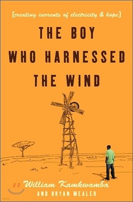 The Boy Who Harnessed the Wind