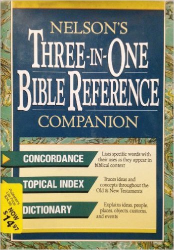 Nelson's Three-In-One Bible Reference Companion Hardcover 