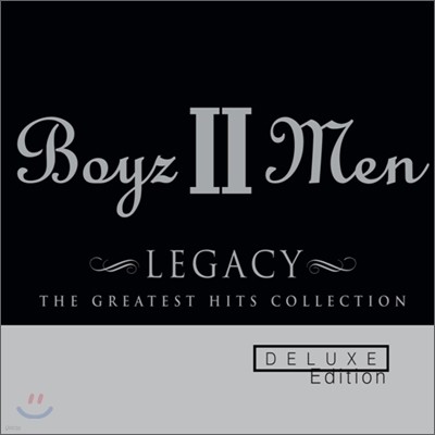 Boyz II Men - Legacy (Deluxe Edition)