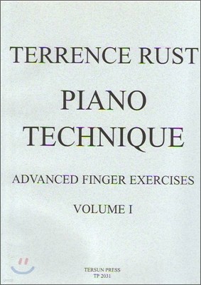 TERRENCE RUST PIANO TECHNIQUE ADVANCED LEVEL FINGER EXERCISES  VOLUME 1